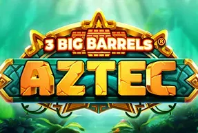 3 Big Barrels Aztec